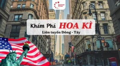 Tour Liên tuyến Đông Tây Hoa Kỳ